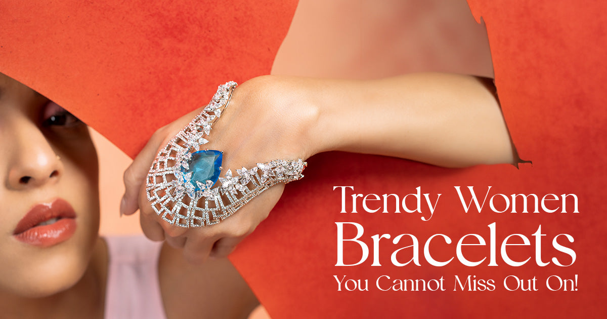 Trendy Women Bracelets You Cannot Miss Out On!